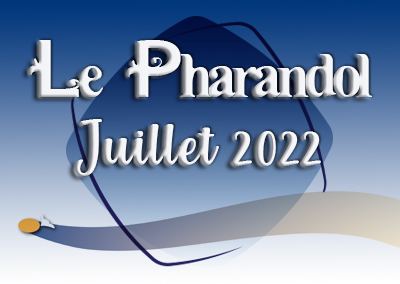 Le Pharandol Juillet 2022