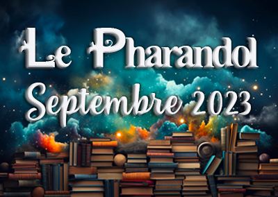 Le Pharandol – Septembre 2023